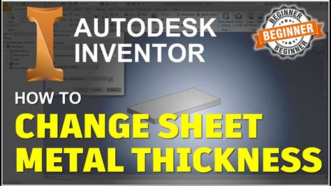 inventor change thickness of sheet metal part|inventor sheet metal rules.